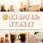 Sydney in 5 Shops featured image